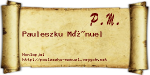 Pauleszku Mánuel névjegykártya